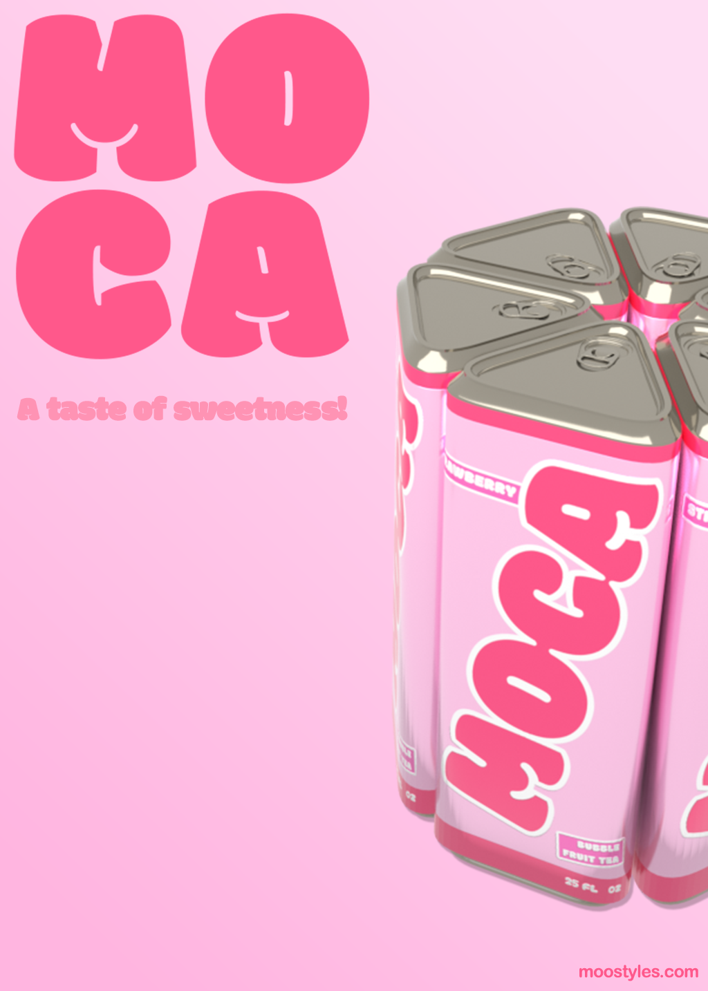 MOCA poster, "A taste of sweetness!": pink triangular MOCA strawberry bubble fruit tea cans on a pink background